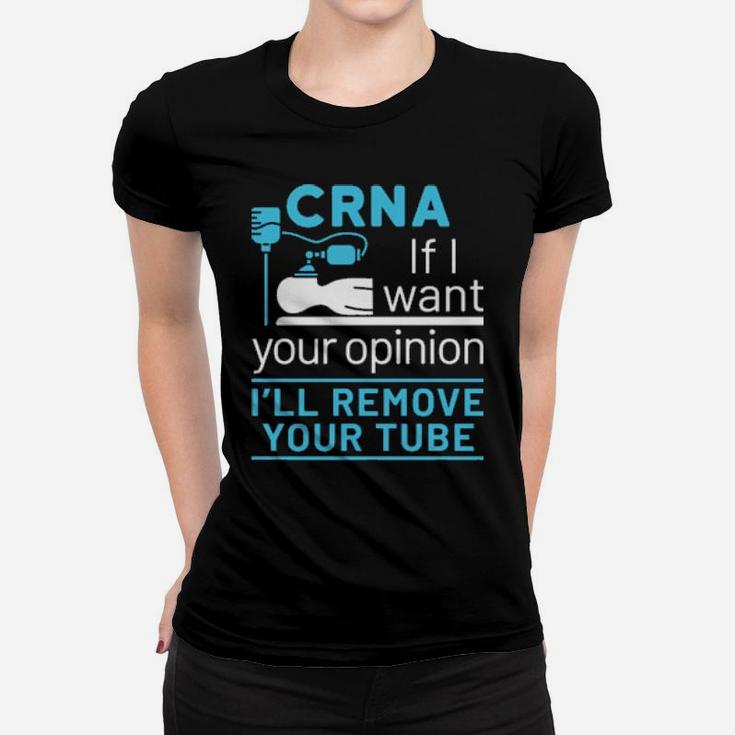 Funny Crna Certified Registered Nurse Anesthetist Nursing Women T-shirt