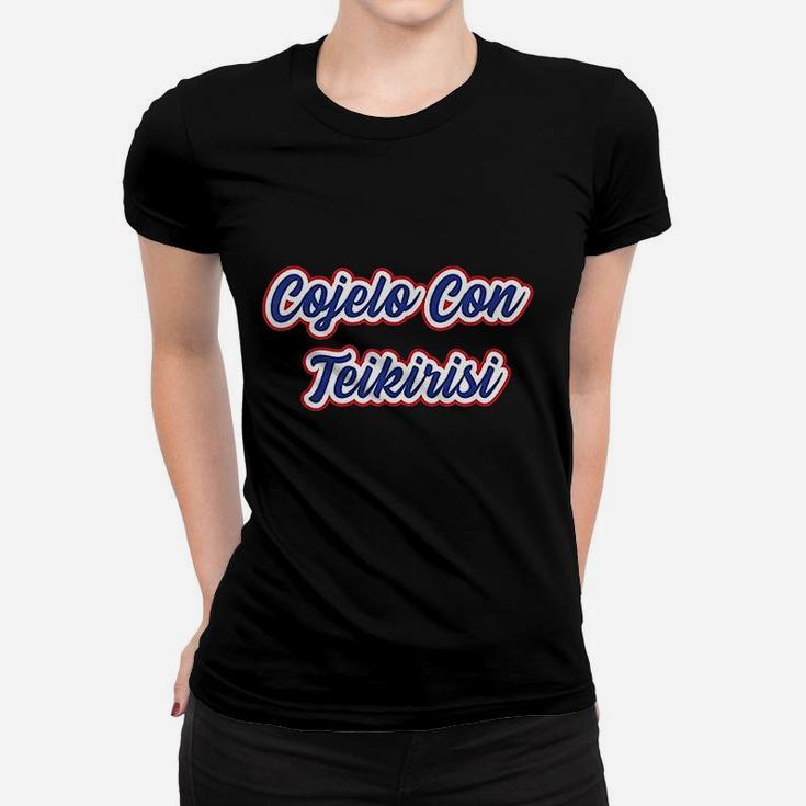 Funny Cuban Saying Women T-shirt