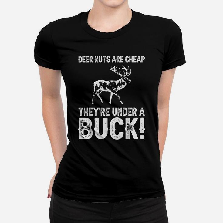 Funny Deer Hunting Gift For Men Women Buck Hunters Lovers Women T-shirt