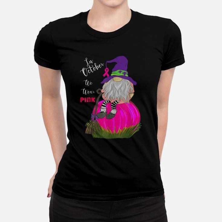 Funny Gnome On Pink Pumpkin In October We Wear Pink Design Women T-shirt