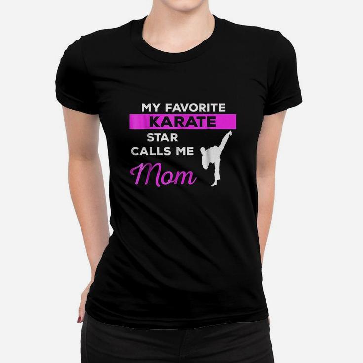 Funny Karate Mom Martial Arts Fighting Gift Women T-shirt