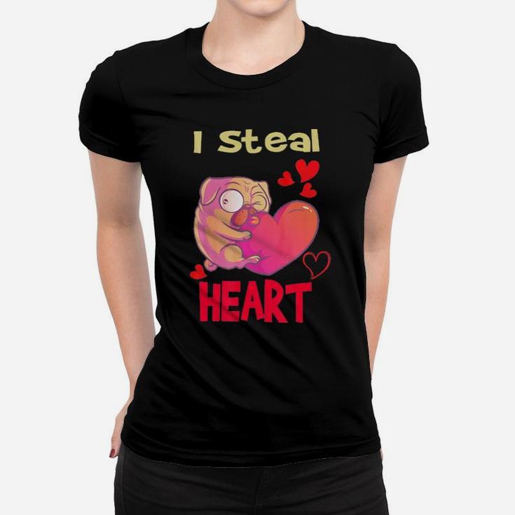 Funny Pug Valentine  I Steal Heart Gift For Pug Lover Women T-shirt
