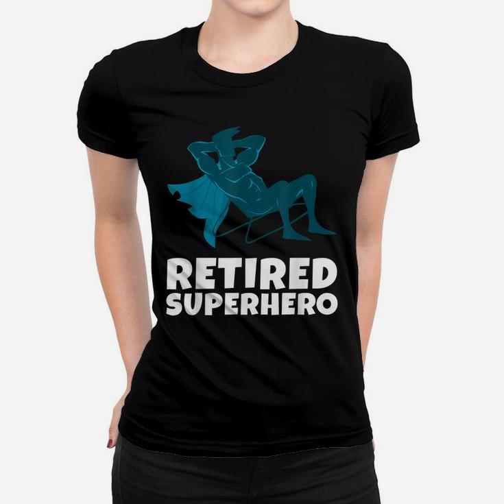 Funny Retired Superhero  Retirement Legend Tee Women T-shirt