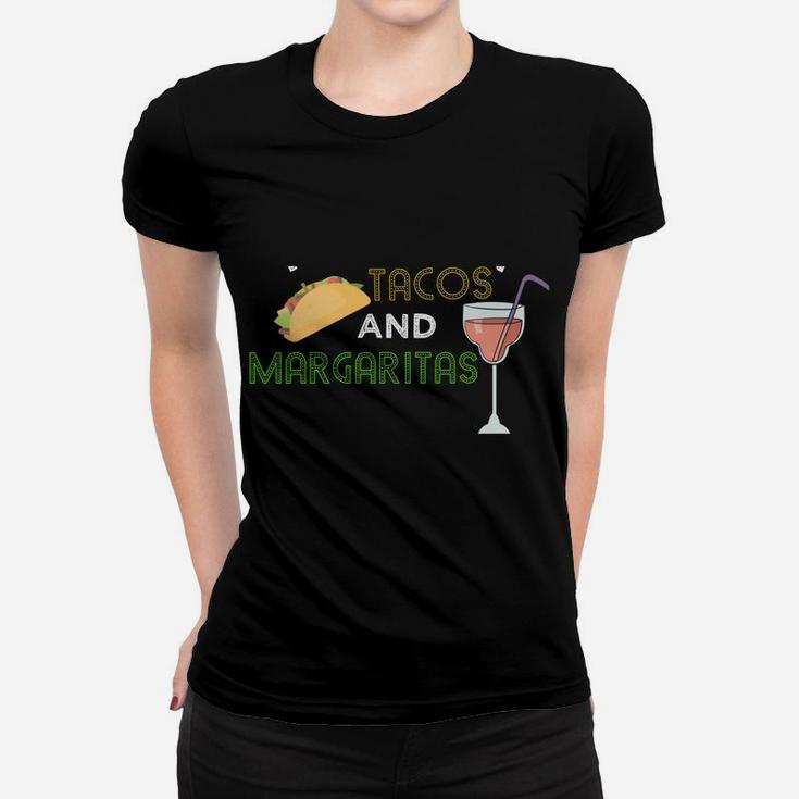 Funny Tacos And Margaritas Women T-shirt