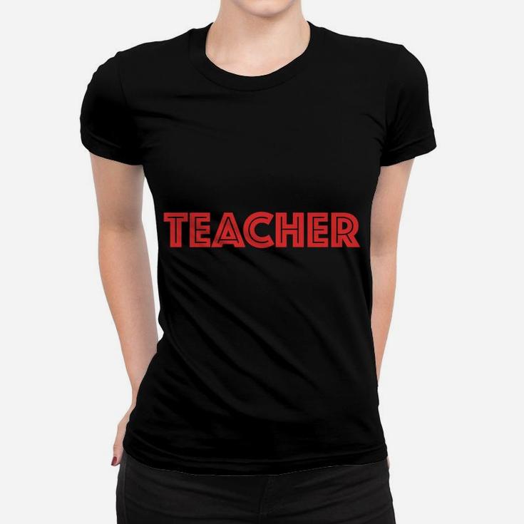 Funny Teacher Voice Teach Teachers Gifts Math Love History Women T-shirt
