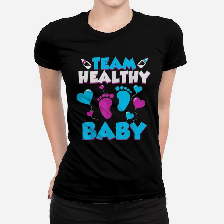 Funny Team Healthy Baby Cute Gender Reveal Party Women T-shirt