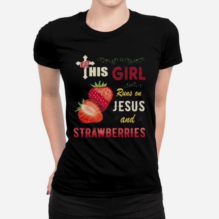 Funny Watercolor Girl Run On Jesus And Strawberries Women T-shirt