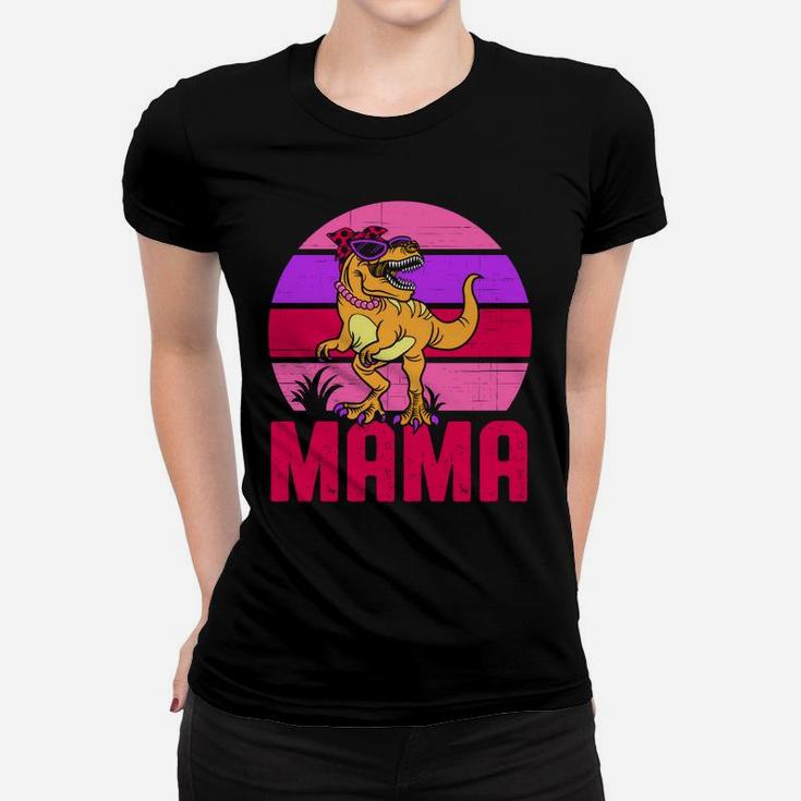 Funny Womens Mama SaurusRex Dinosaur Mother's Day Sweatshirt Women T-shirt