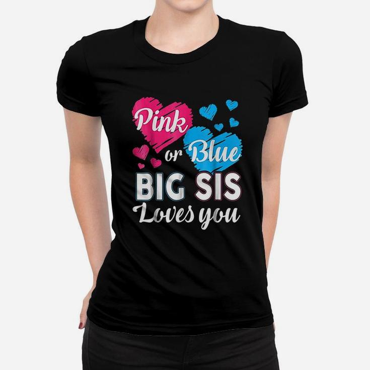Gender Reveal For Big Sister Baby Shower Pink Blue Women T-shirt