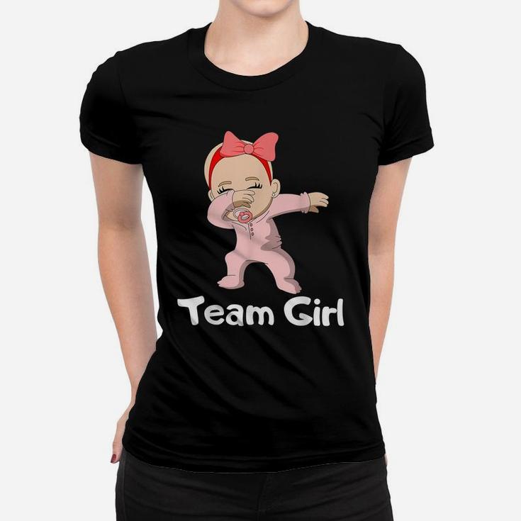 Gender Reveal Party Team Girl Dabbing Baby Women T-shirt