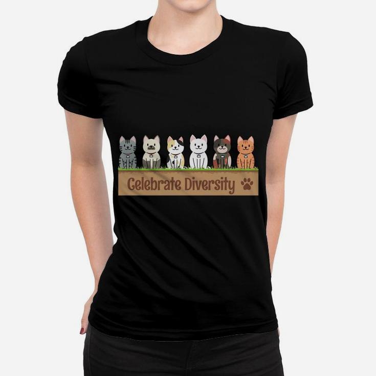 Gift For Cat Lovers Funny Celebrate Diversity Owners Pet Cat Women T-shirt