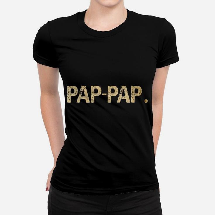 Gift From Granddaughter Grandson Best Pap-Pap Women T-shirt