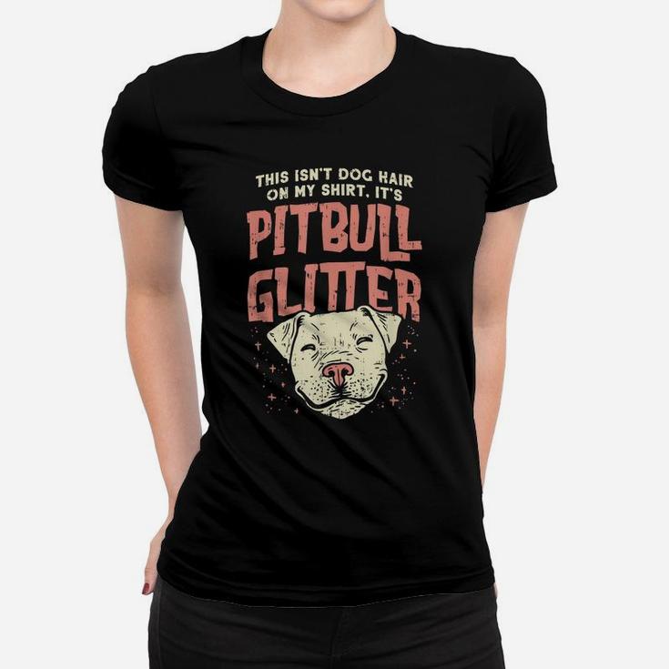 Girls Pitbull Glitter Hair Dog Lover - Mothers Day Gift Mom Women T-shirt