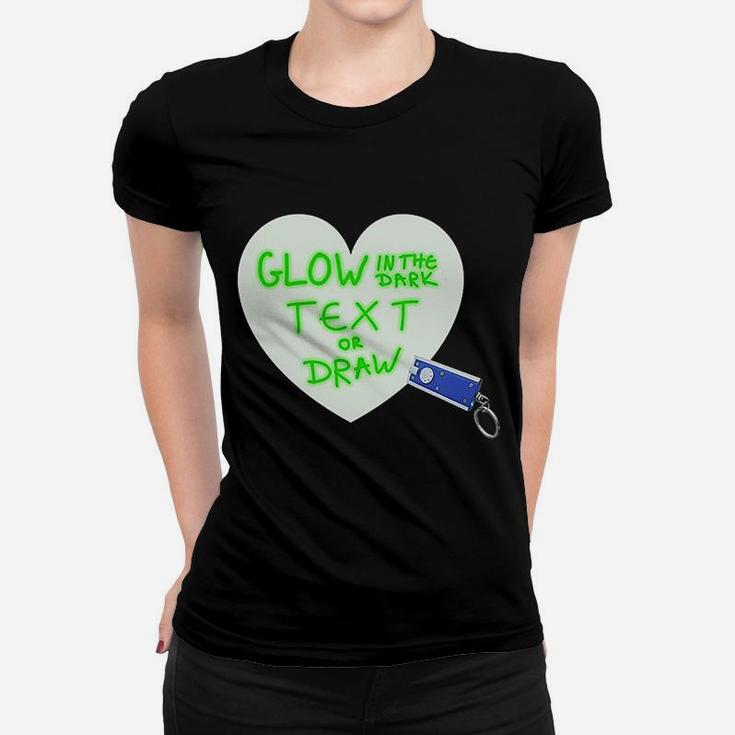 Glow In The Dark Text Or Draw Women T-shirt