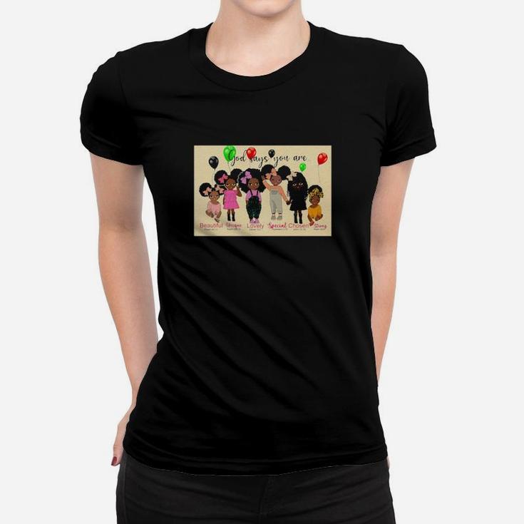 God Says You Are Beautiful Unique Lovely Special Chosen Strong Women T-shirt