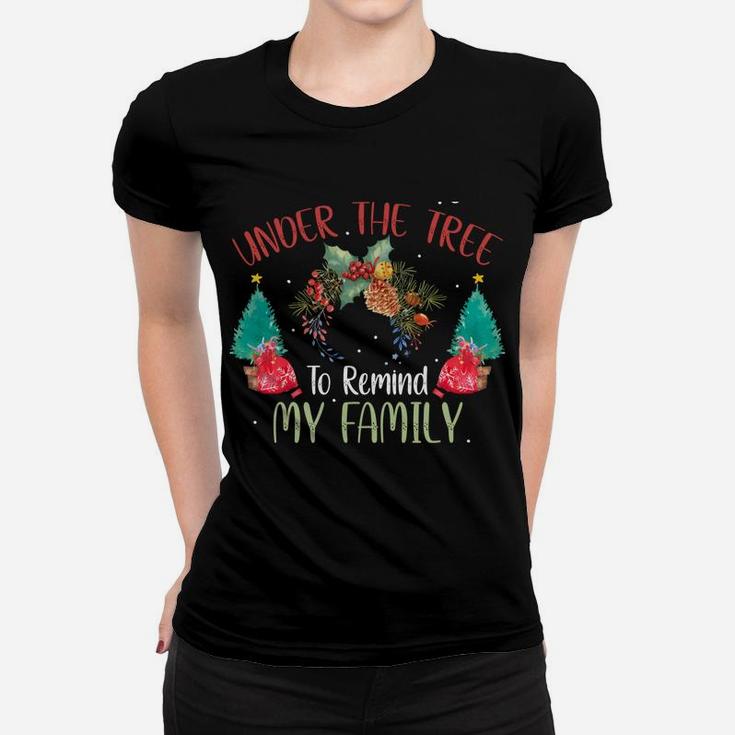 Gonna Go Lay Under The Tree To Remind My Family I'm A Gift Sweatshirt Women T-shirt