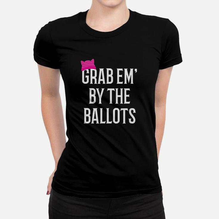 Grab Em By The Ballots Women T-shirt