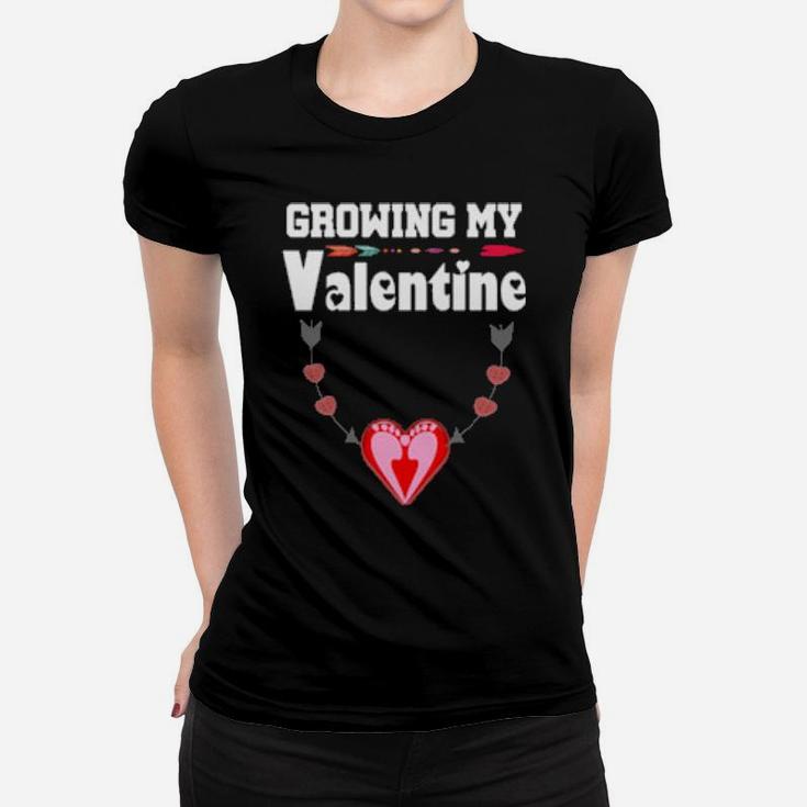 Growing My Valentine Design Pregnancy Announcement Women T-shirt