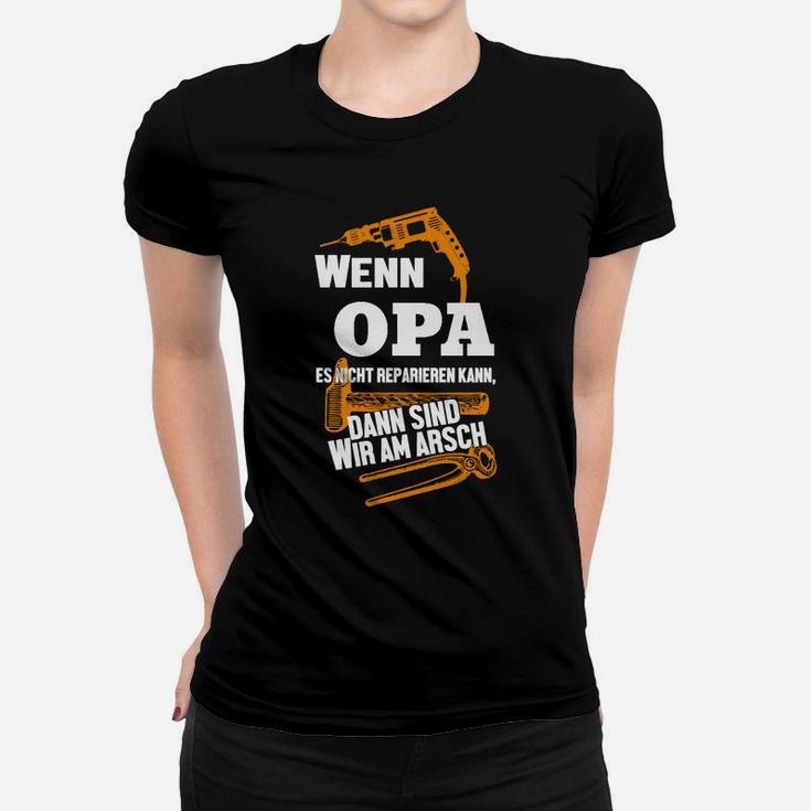 Handwerker Frauen Tshirt mit lustigem Spruch für Großväter