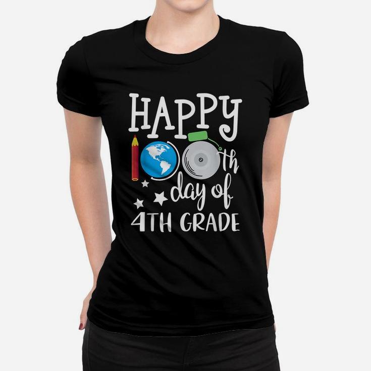 Happy 100Th Day Of School 4Th Grade Teacher Student Women T-shirt