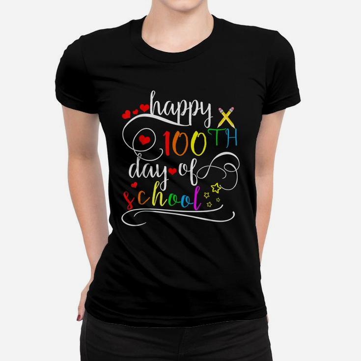 Happy 100Th Day Of School Gift Teacher Student Kids Women T-shirt