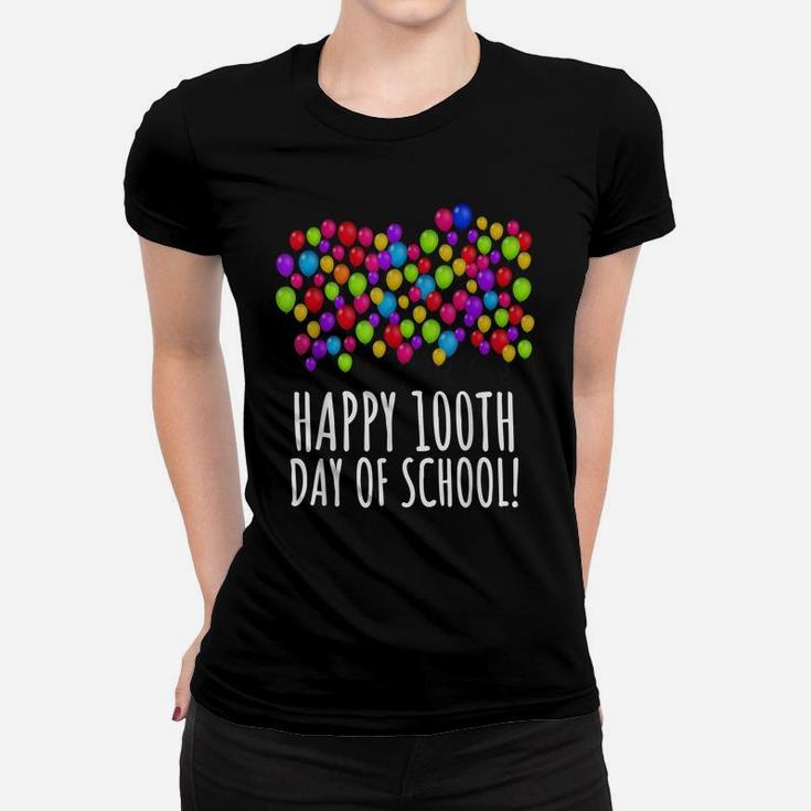 Happy 100Th Day Of School One Hundred Days Of School Des Women T-shirt