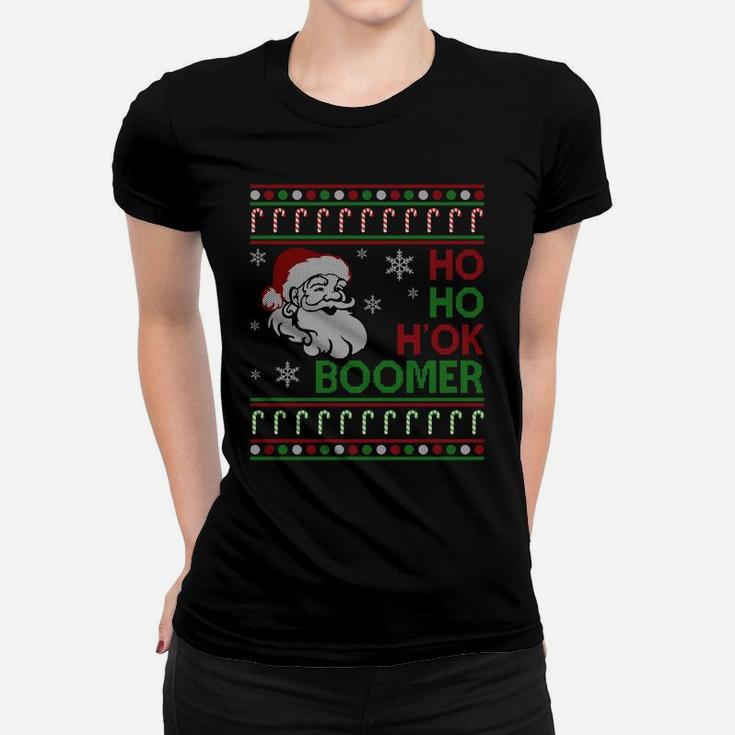 Ho Ho H' Ok Boomer Okay Boomer Ugly Christmas Sweater Sweatshirt Women T-shirt