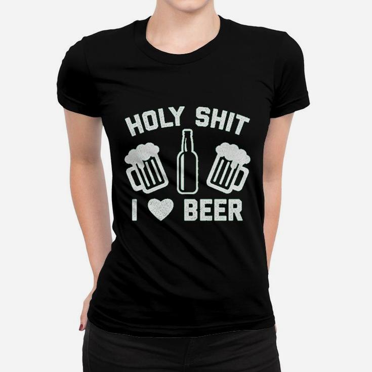 Holy Sht I Love Beer Funny Saint Patricks Day Patty Drinking Women T-shirt