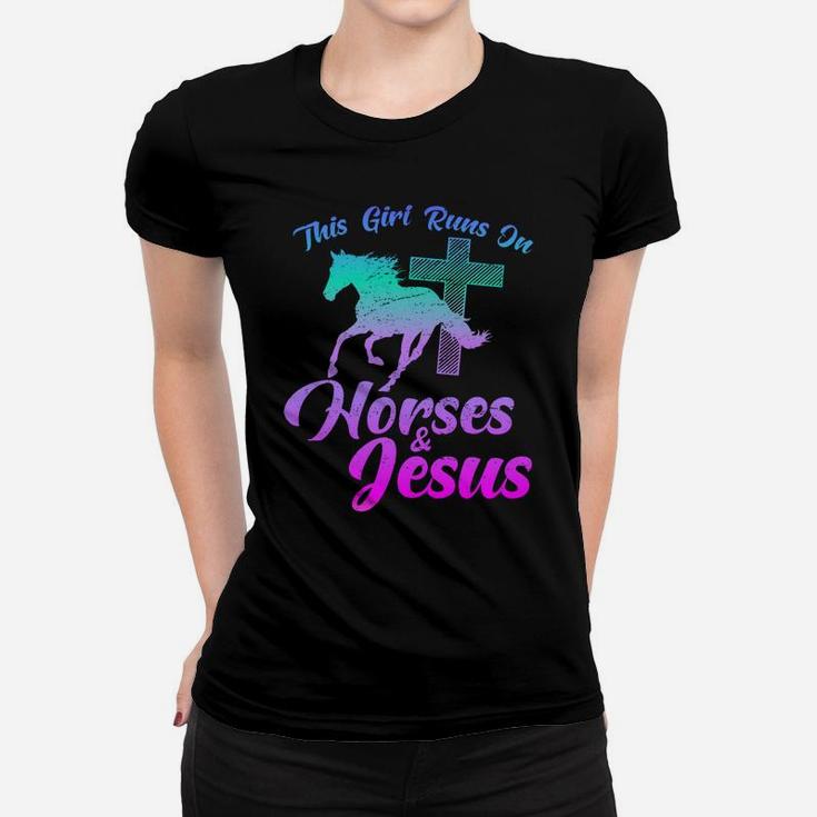 Horse Riding This Girl Runs On Horses & Jesus Christian Gift Women T-shirt