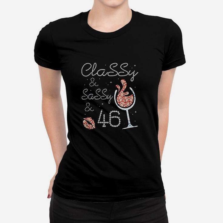 Hot Kiss And Wine Classy & Sassy 46 Years Old Happy Birthday Women T-shirt