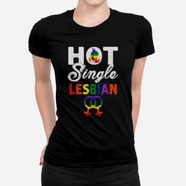 Hot Single Lesbian Lesbian Pride Lgbt Flag Gay Women T-shirt