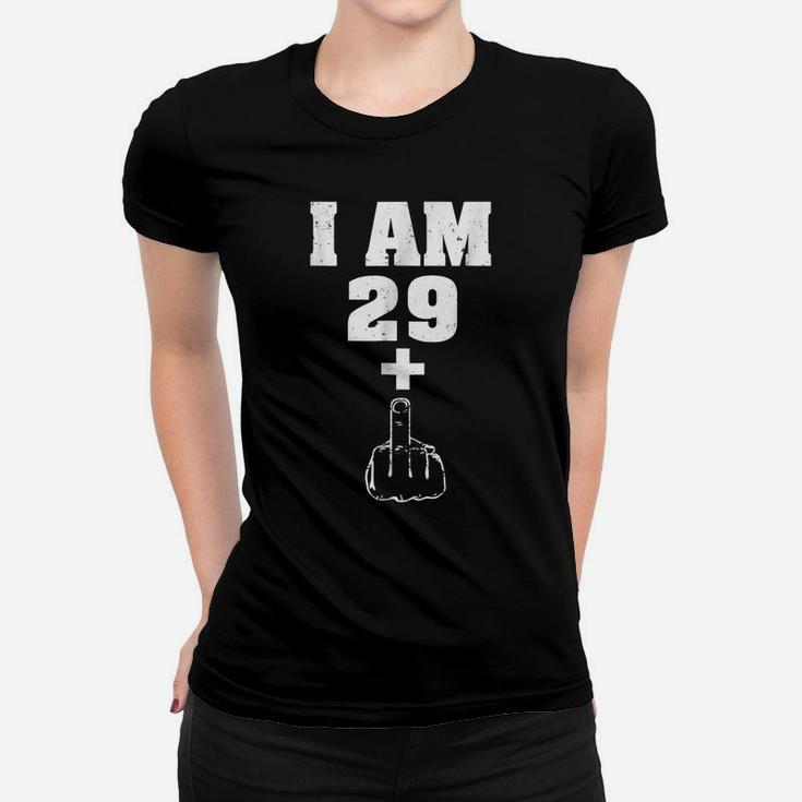 I Am 29 Plus 1 Funny 30Th Birthday Shirt Men Women Women T-shirt