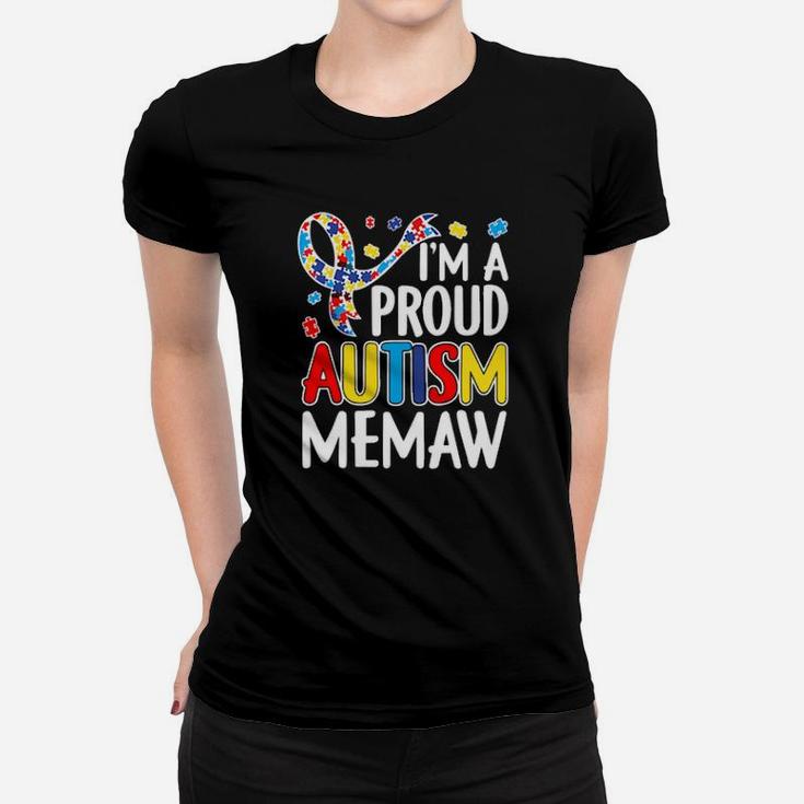 I Am A Proud Autism Memaw Autism Awareness Women T-shirt