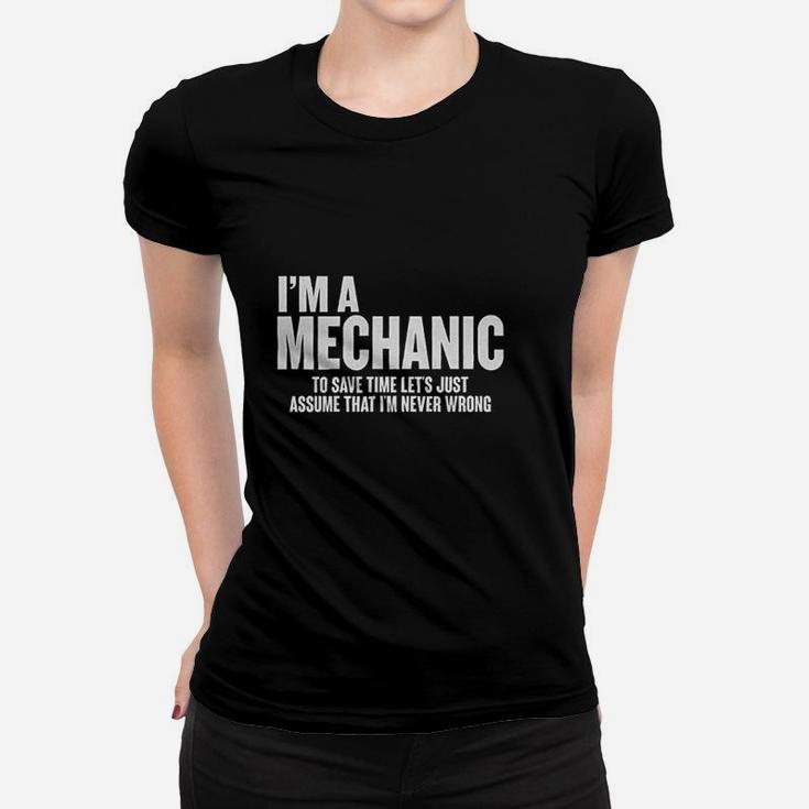 I Am An Mechanic Women T-shirt