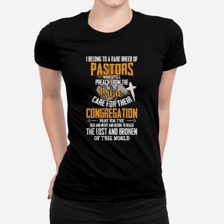 I Belong To A Rare Breed Of Pastors Christian Women T-shirt