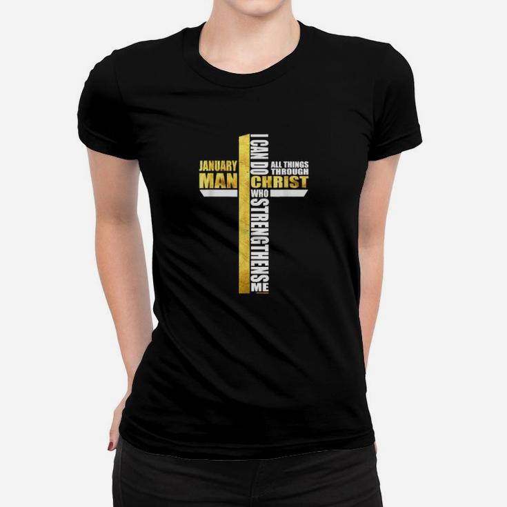 I Can Do All Things Through Christ Who Strengthens Me Women T-shirt