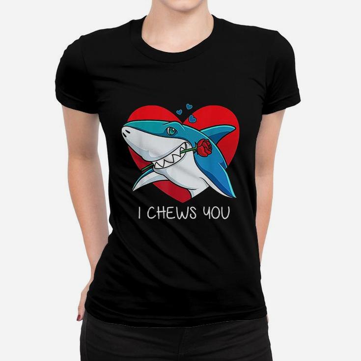 I Chews You Great White Shark Valentines Day Women T-shirt