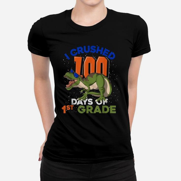 I Crushed 100 Days Of 1St Grade T Rex Kid 100 Days Of School Women T-shirt