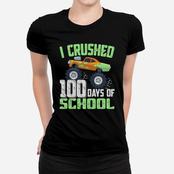 I Crushed 100 Days Of School Monster Truck Gifts Boys Kids Women T-shirt