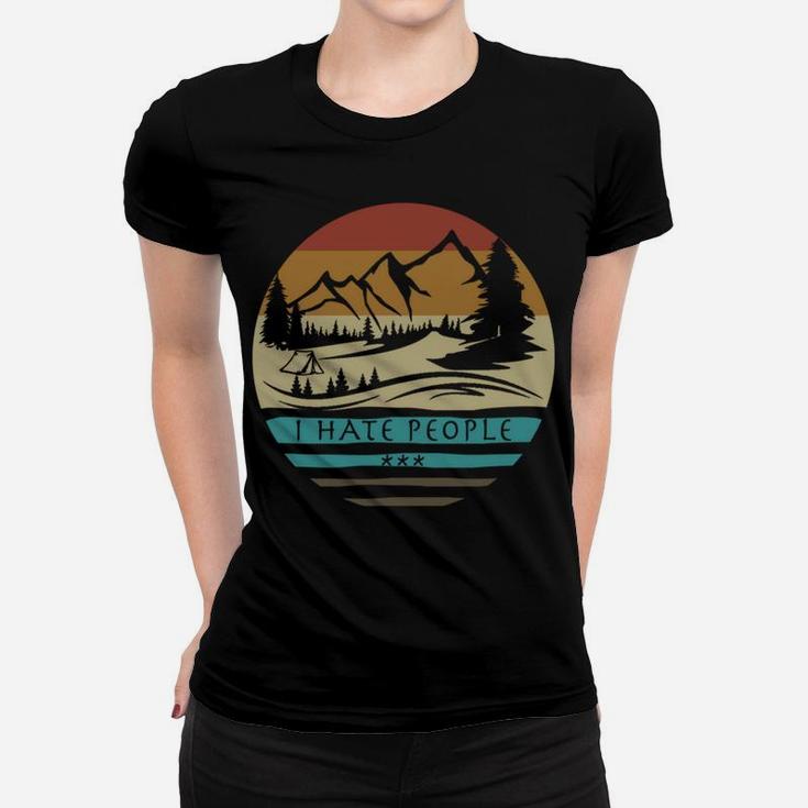 I Hate People Retro Vintage Funny Camping Gift Women T-shirt