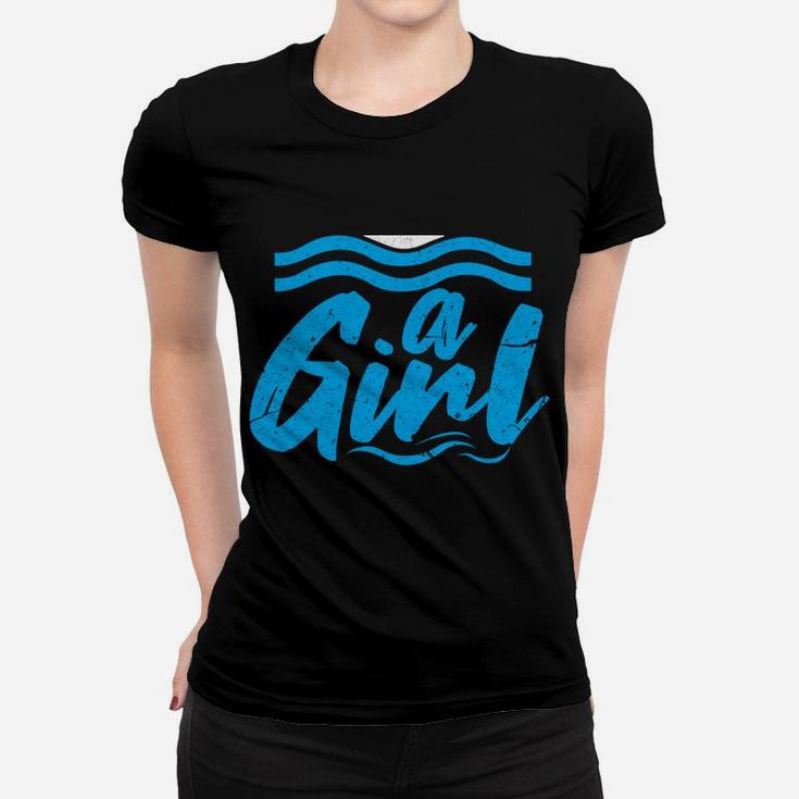 I Know I Swim Like A Girl Try To Keep Up Swimming Women T-shirt