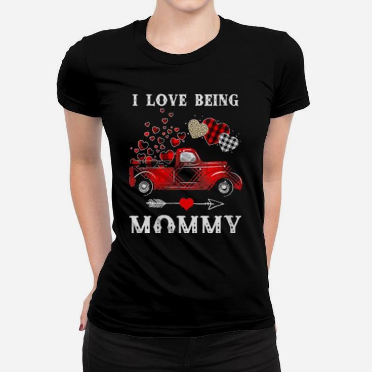 I Love Being Mommy Red Plaid Truck Hearts Valentines Day Women T-shirt