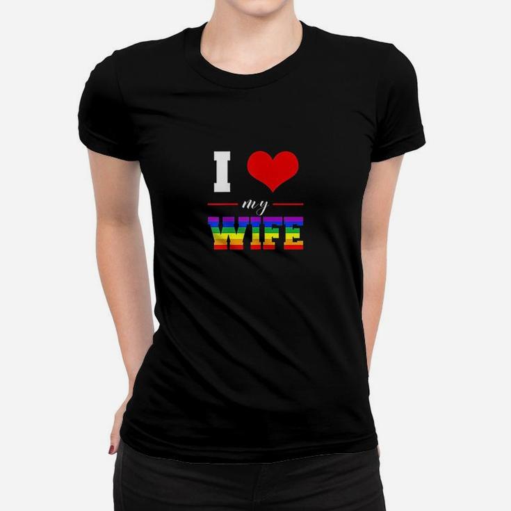 I Love My Wife Lgbt Lesbian Gay Pride Rainbow Women T-shirt