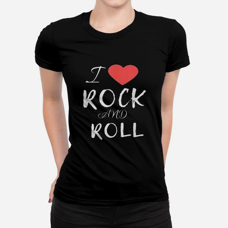 I Love Rock And Roll Music Women T-shirt