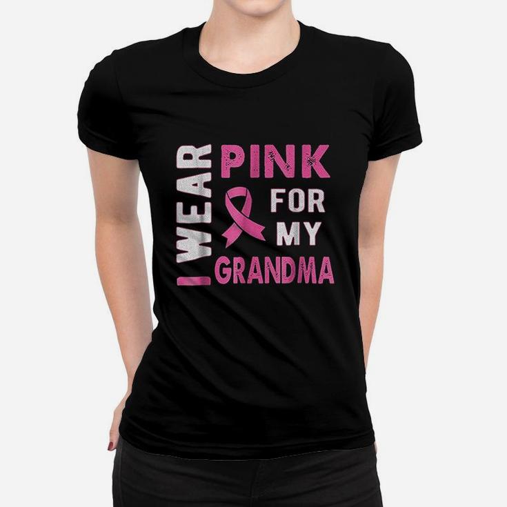 I Wear Pink For My Grandma Women T-shirt