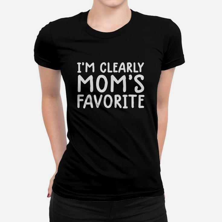 Im Clearly Moms Favorite Son Or Daughter Women T-shirt
