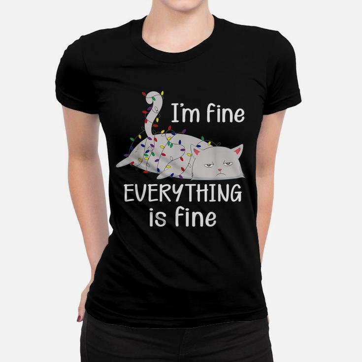 I'm Fine Everything Is Fine Christmas Lights Funny Cat Lover Women T-shirt