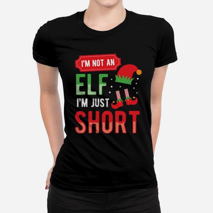 Im Not An Elf Women T-shirt
