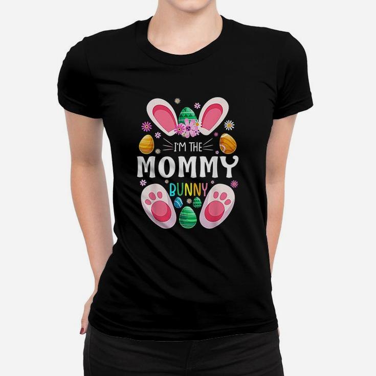 Im The Mommy Bunny Matching Family Easter Party Women T-shirt