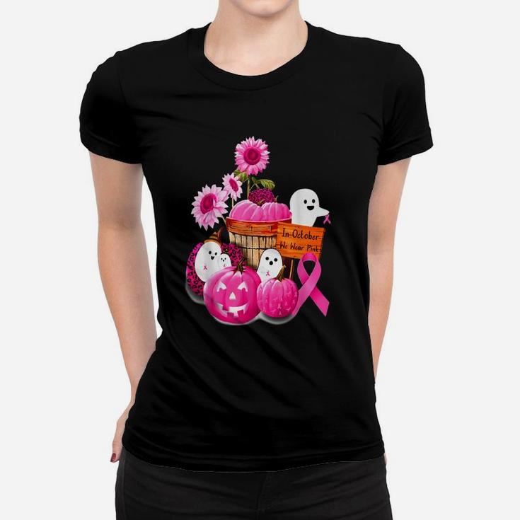 In October We Wear Pink Pumpkin, Ghost And Flower Women T-shirt